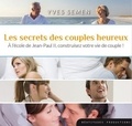 Yves Semen - CD Les secrets des couples heureux - A l'école de Jean-Paul II, construisez votre vie de couple!.