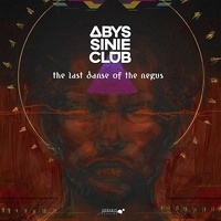  Abyssinie Club - The Last Dance of the Negus. 1 CD audio MP3