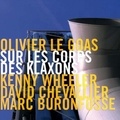 Olivier Le Goas - Sur les corps des klaxons. 1 CD audio