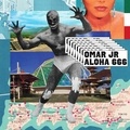 OMAR JR - Aloha 666. 1 CD audio