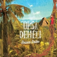 Resaca Bailón - Opsa Dehëli. 1 CD audio