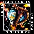  Iron Bastards - Cobra Cadabra. 1 CD audio
