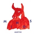  Marthe - Minos. 1 CD audio