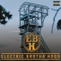  Electric Brotha'hood - Electric brotha'hood. 1 CD audio
