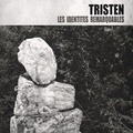  Tristen - Identités remarquables. 1 CD audio