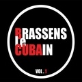  Brassens le cubain - Brassens le cubain - Vol.1. 1 CD audio