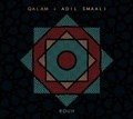  Qalam et Adil Smaali - Rouh. 1 CD audio