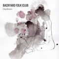  Backyard Folk Club - Daydream. 1 CD audio