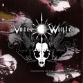  Voice of Winter - Childhood of Evil. 1 CD audio