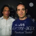 François Tramoy - Entre deux. 1 CD audio
