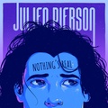 Julien Pierson - Nothing's real. 1 CD audio