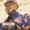 Muge Knight - Mugeland. 1 CD audio