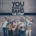  You rascal band - The Strip.