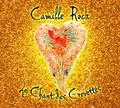 Camille Rock - Chant des crevettes. 1 CD audio