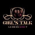  Girl's Talk - Vie en rose. 1 CD audio