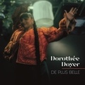 Dorothée Doyer - De plus belle. 1 CD audio