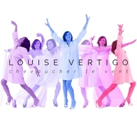 Louise Vertigo - Chevaucher le vent. 1 CD audio