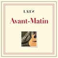  Laïus - Avant matin. 1 CD audio