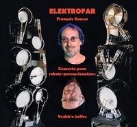 François Causse - Elektrofar. 1 CD audio