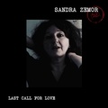 Sandra Zémor - Last call for love. 1 CD audio