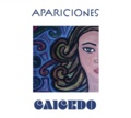 Dora Caicedo - Apariciones. 1 CD audio