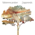 Fabienne Pralon - J'apprends. 1 CD audio