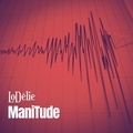  LoDélie - Manitude. 1 CD audio