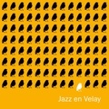  Jazz en velay - Jazz en velay. 1 CD audio