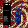  Luna Ocho - Puro teatro. 1 CD audio