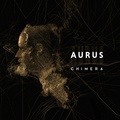  Aurus - Chimera - 1 vinyle.