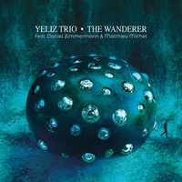 Yeliz Trio - The Wanderer. 1 CD audio