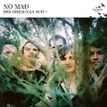  No Mad - Oiseaux la nuit. 1 CD audio