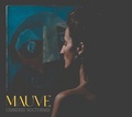 Mauve Amalvy - Chimères nocturnes. 1 CD audio