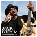 Jack Djeyim - Come down and see.