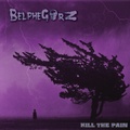  Belphegorz - Kill the pain. 1 CD audio