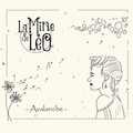  La mine de Léo - Avalanche. 1 CD audio