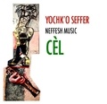 Yochk'o Seffer - Cèl. 1 CD audio