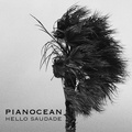  Pianocean - Hello saudade. 1 CD audio