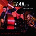 Fab Trio - A night in paris live at the sunset.