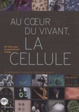 Véronique Kleiner et Christian Sardet - Au coeur du vivant, la cellule - 1 DVD.