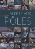 Marie-Noëlle Houssais et Joëlle Robert-Lamblin - Alerte aux pôles - 1 DVD.