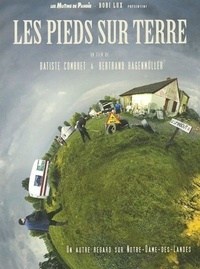 Baptiste Combret et Bertrand Hagenmüller - Les Pieds sur terre. 1 DVD