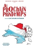Luc Leclerc du Sablon - Au prochain printemps. 1 DVD