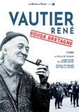 René Vautier et Soizig Chappedelaine - Rouge Bretagne.