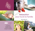 Gilles Diederichs - Relaxation pour toute la famille. 2 CD audio