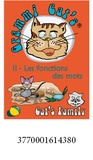 François Petit et  Chettha - Grammi Cat's 2 - Les fonctions des mots.