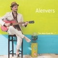 Alenvers - Le rêve d'une île. 1 CD audio
