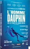 Lefteris Charitos - L'homme dauphin - Sur les traces de Jacques Mayol. 1 DVD