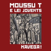  Moussu T e lei Jovents - Navega !. 1 CD audio