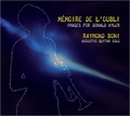 Raymond Boni - Mémoire de l'oubli - Images for Donald Ayler. 1 CD audio